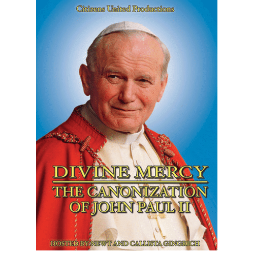 Divine Mercy: The Canonization of John Paul II – Gingrich 360